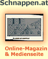 Online-Magazin und Medienseite www.schnappen.at: Aktuelle Nachrichten, Gewinnspiele und Beitrge. Regionaler Schwerpunkt: Burgenland, Niedersterreich, Wien, Ungarn